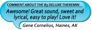 Gene Cornelius Loves His B3 Deluxe Theremin!